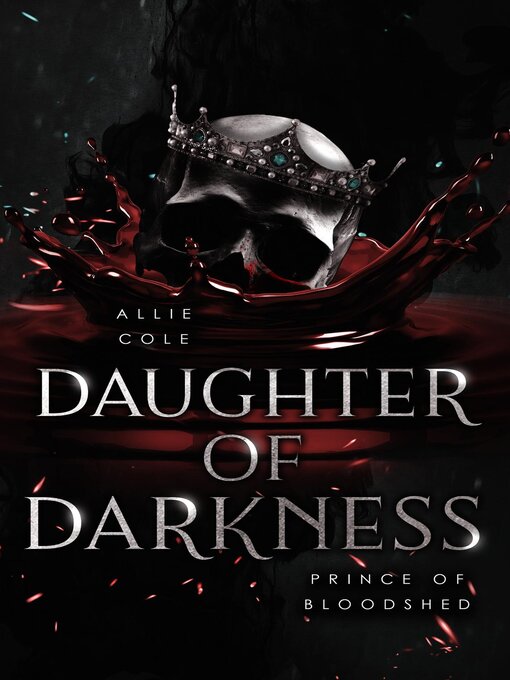 Title details for Prince of Bloodshed by Allie Cole - Available